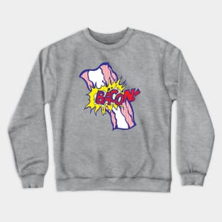 BACON! Crewneck Sweatshirt